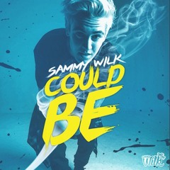 Sammy Wilk - Could Be