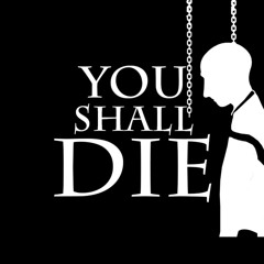 You Shall Die