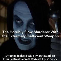 #29 - Richard Gale, creator of GINOSAJI, the Horribly Slow Murderer
