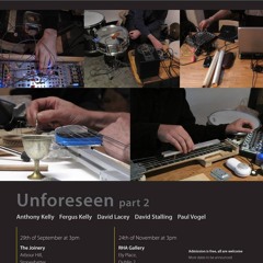 Unforeseen - Performance at The Joinery Dublin - Excerpt