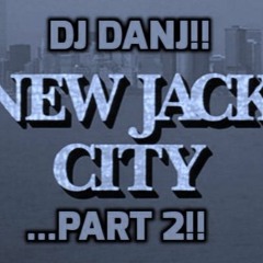 #NEWJACKCITY PT. 2 (2015)