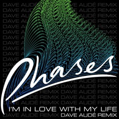 I'm In Love With My Life [Dave Aude Club Remix]