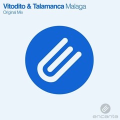 Vitodito & Talamanca - Malaga