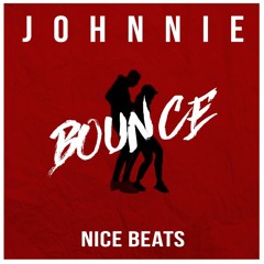 Bounce(Moombah & Reggaeton) - Dj Johnnie