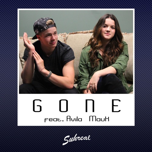 Gone (feat. Avila Mauk)