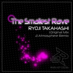 Ryoji Takahashi - The Smallest Rave(Atmosphere Remix)