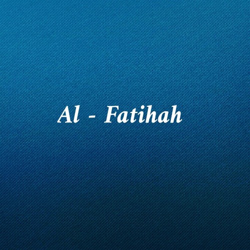Bacaan Sholat. Al - Fatihah
