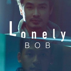 พูดยังไง - Lonely Bob (เพลงประกอบซีรี่ย์ Kiss Me รักล้นใจนายแกล้งจุ๊บ)