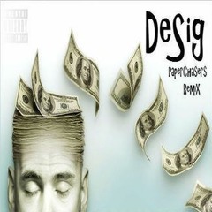 Paper Chasers (Remix)