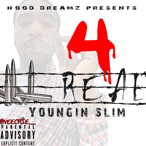 Youngin Slim - 4 Real