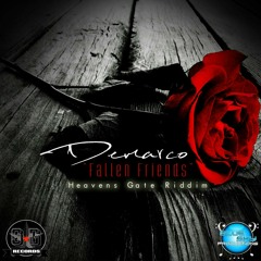 Demarco - Fallen Friends (heavens gate riddim