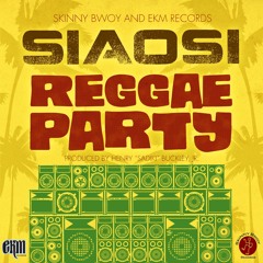 Siaosi - Reggae Party