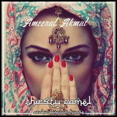 Thirsty Camel (Original Mix )