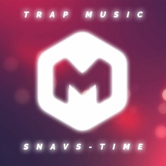 Snavs - Time [TRAP]