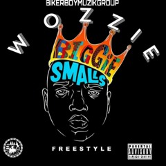 WOZZIE-BIGGIE FREESTYLE