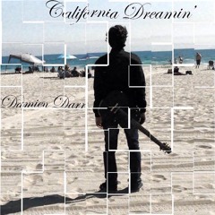California Dreamin'