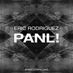 Eric Rodriguez - PANL! (Original Mix)