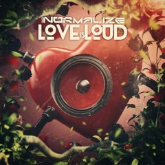 Love Is Loud (SAMPLE) - OUT NOW