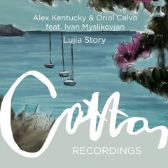 Alex Kentucky, Oriol Calvo Feat.Ivan Myslikovjan - EWI Lujia's Story Original Mix