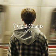 7 Gold Chains - BLOO