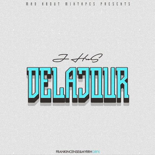 J Hus - Delajore