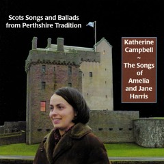 Katherine Campbell: Scots Songs & Ballads