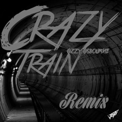 Crazy Train - Ozzy Osbourne (JEDI Trap Remix)
