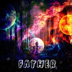 FATHER (Prod. eΔz)