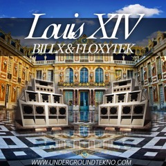 Billx & Floxytek - LOUIS XIV