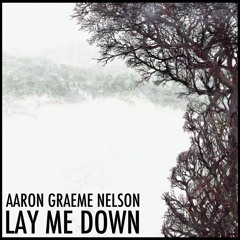 Lay Me Down