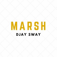 Djay Sway - Marsh [Future Bass Network EXCLUSIVE]