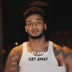 GET AWAY x Yung Drew (Prod By : Bezzybody)