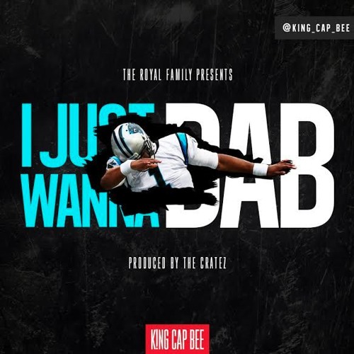 I Just Wanna Dab (prod. by the Cratez)