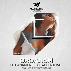 Le Canarien Feat. Albertone - Organsm (Original Mix)