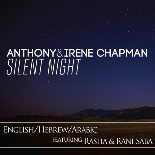 Stream Silent Night (English/Hebrew/Arabic) feat. Rasha & Rani Saba by ...