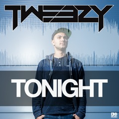 Tweezy - Tonight (Video Edit)
