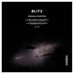 BEPAIN & Cloyster - Blitz