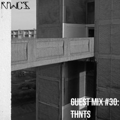Guest Mix 30: THNTS