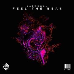 JapaRoLL - Feel The Beat  [FREE DOWNLOAD]