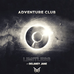 Adventure Club - Limitless ft. Delaney Jane (NIGHTOWLS Remix)