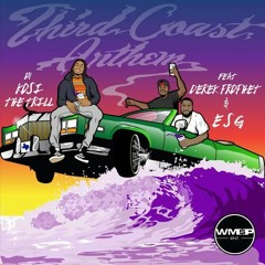 Third Coast Anthem ft. Derek Prophet and ESG Prod. by BlackxOut