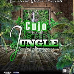 Cujo - StreetJungle(Intro)