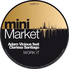 mMB101 : Adam Vicious featuring Clarissa Santiago - Work It (Sacchi Radio Edit)