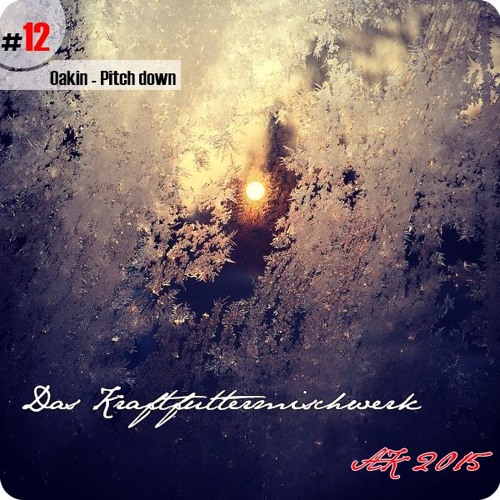 2015 #12: Oakin -  Pitch Down