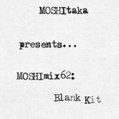 MOSHImix62 - Blank Kit