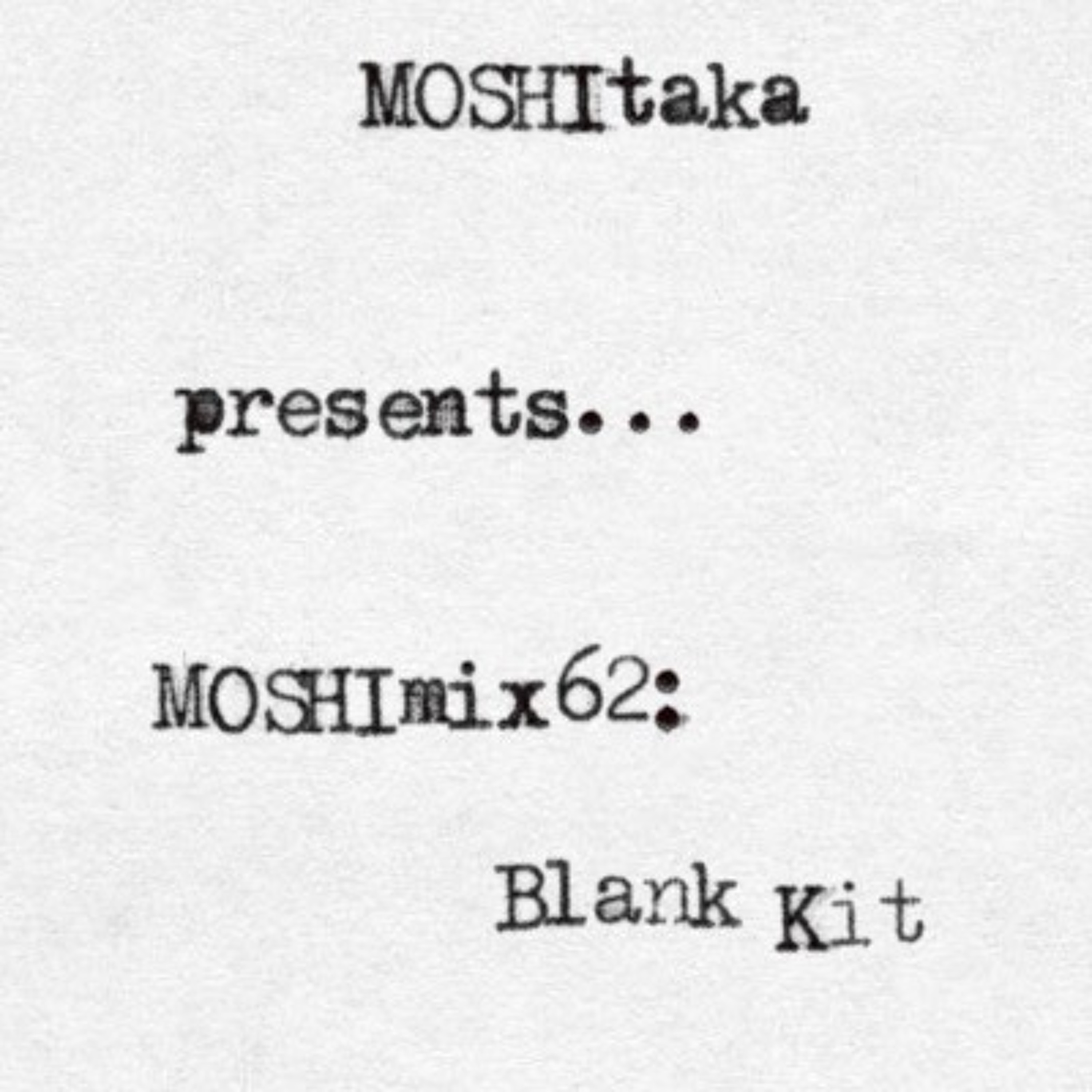 MOSHItaka