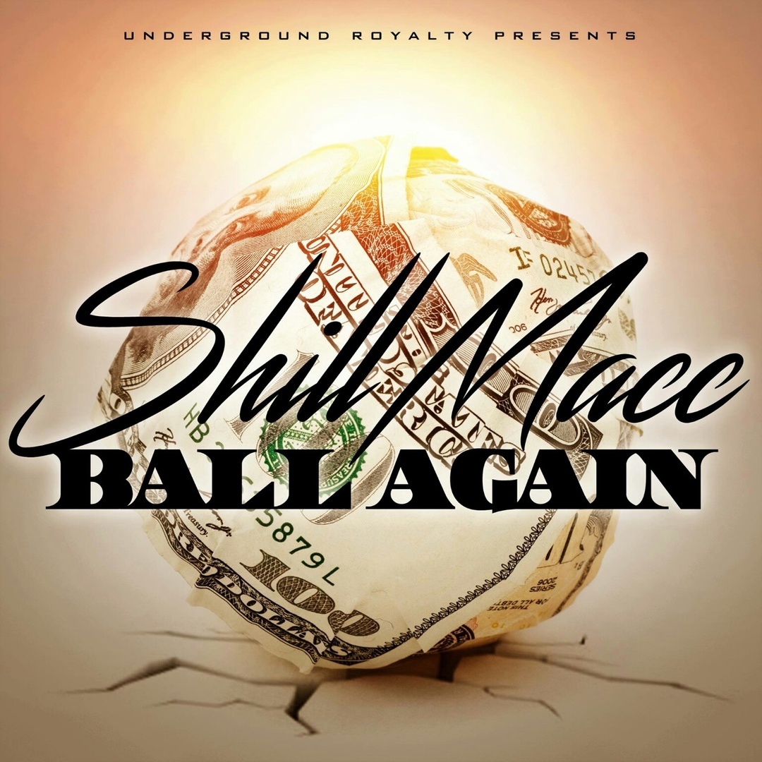 Shill Macc - Ball Again (Prod by Beast) [Thizzler.com Exclusive]