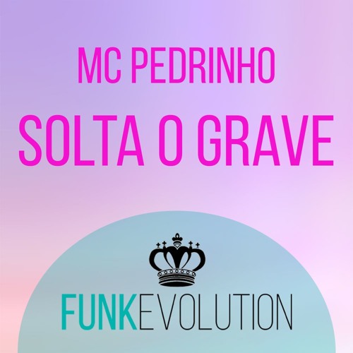 MC Pedrino - Solta O Grave