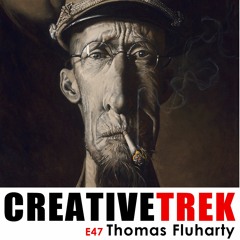 47: Thomas Fluharty - Painting with Purpose.