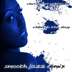 CHERISH THE DAY (Smooth Jazz Remix)
